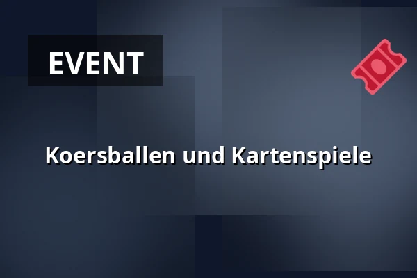 Koersballen und Kartenspiele — Dorpsdagvoorziening Meers, Stein