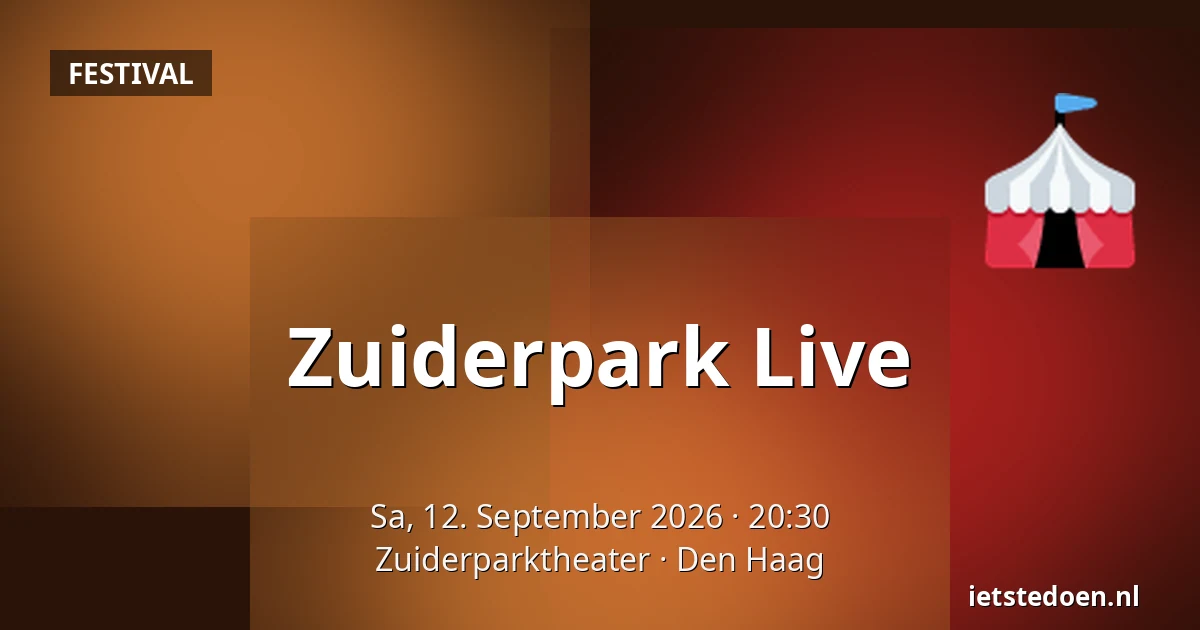Zuiderpark Live — Zuiderparktheater, Den Haag