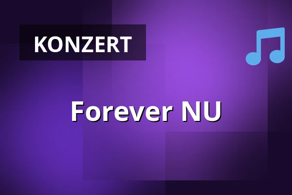 Forever NU — Poppodium De Bosuil, Weert