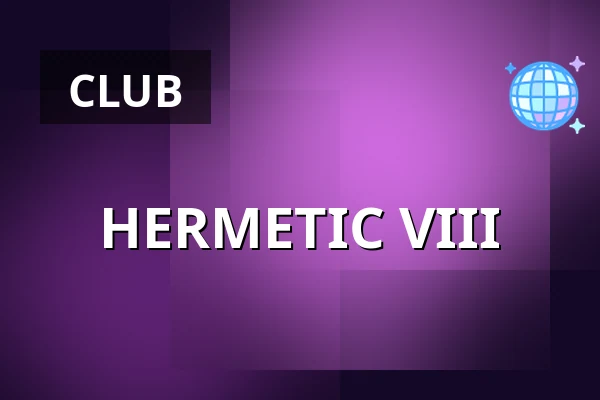 HERMETIC VIII — SoundVille, Rotterdam