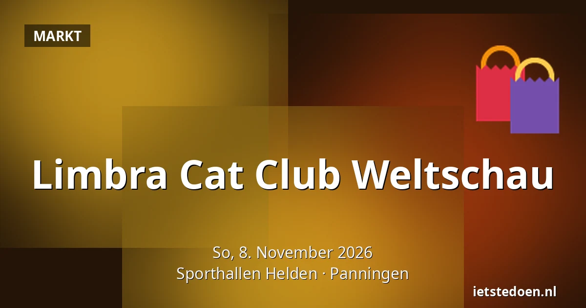 Limbra Cat Club Weltschau — Sporthallen Helden, Panningen