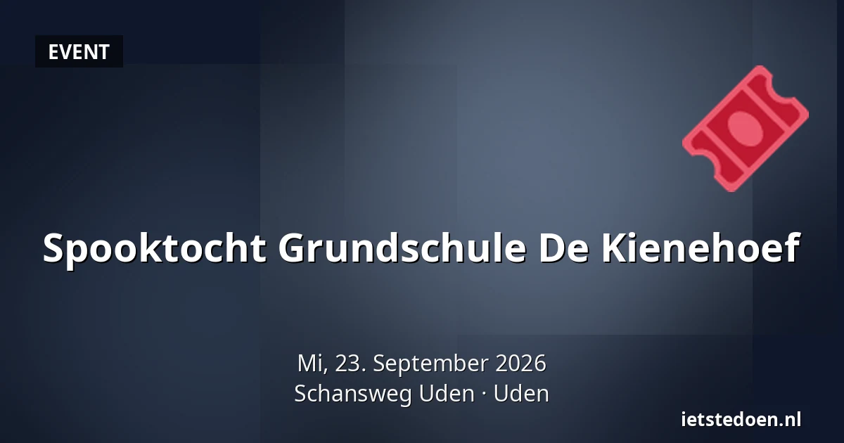 Spooktocht Grundschule De Kienehoef — Schansweg Uden, Uden