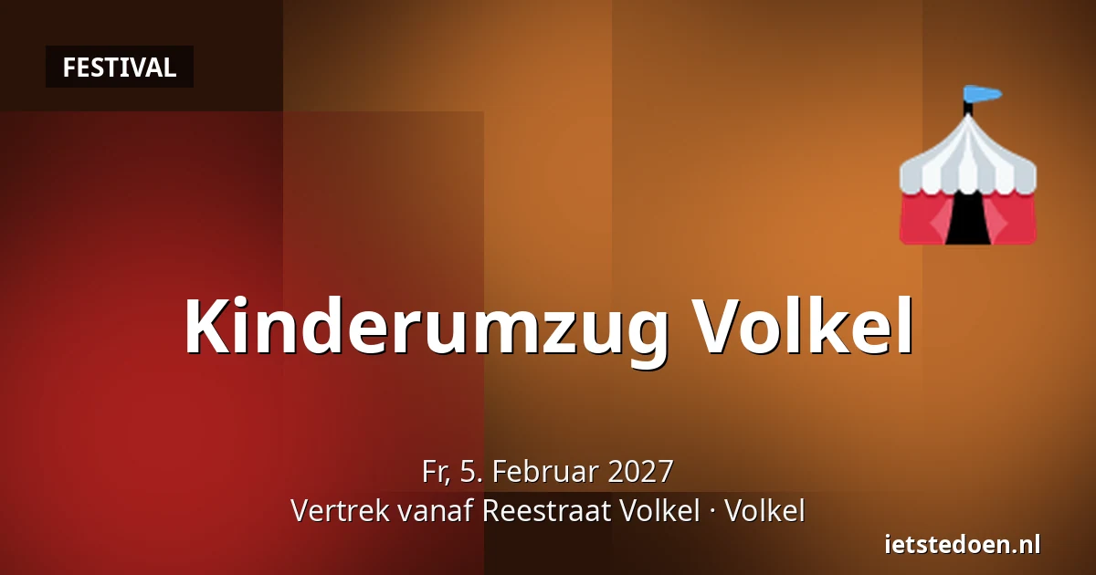 Kinderumzug Volkel — Vertrek vanaf Reestraat Volkel, Volkel