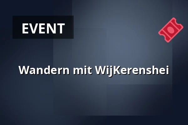 Wandern mit WijKerenshei — St. WijKerenshei, Stein