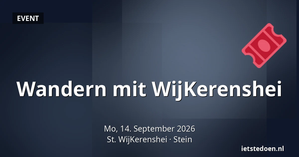Wandern mit WijKerenshei — St. WijKerenshei, Stein