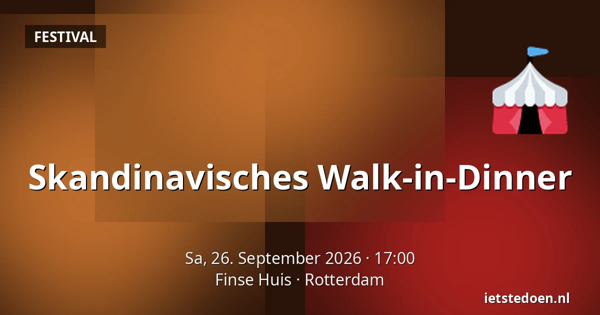 Skandinavisches Walk-in-Dinner — Finse Huis, Rotterdam