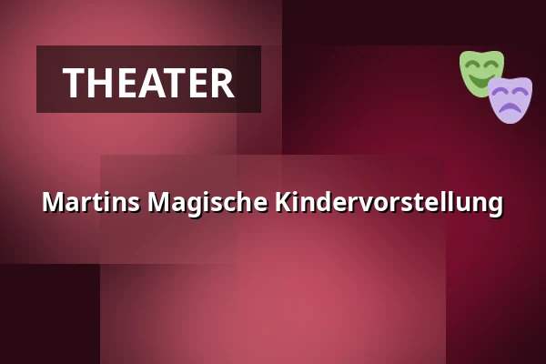 Martins Magische Kindervorstellung — Podium Islemunda, Rotterdam