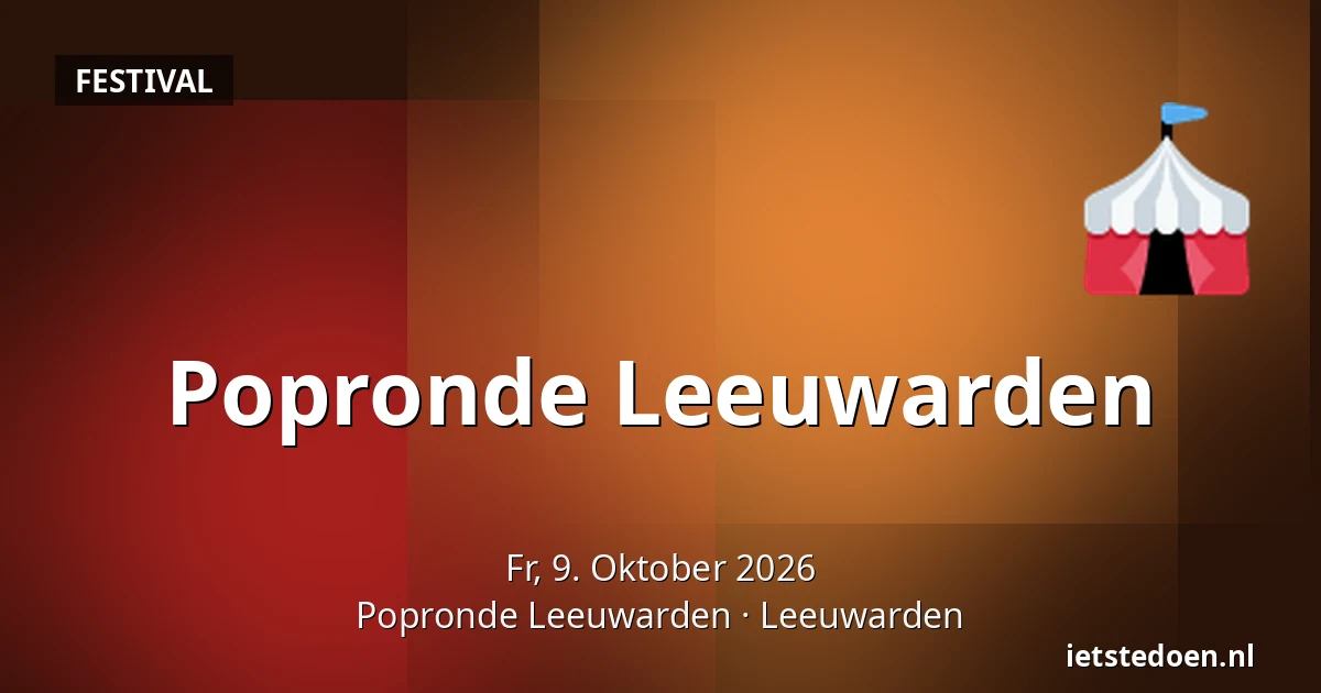 Popronde Leeuwarden — Popronde Leeuwarden, Leeuwarden