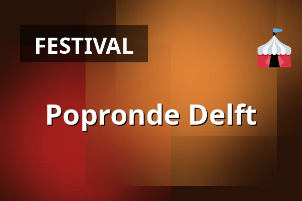 Popronde Delft — Popronde Delft, Delft