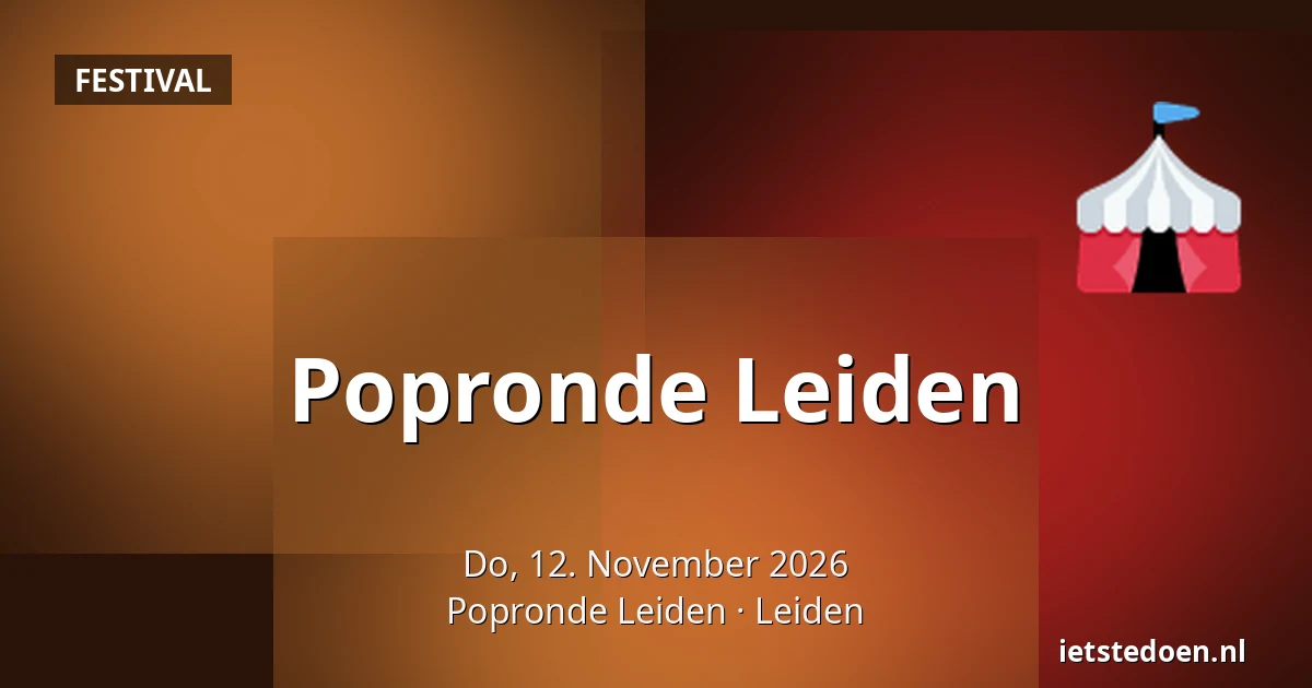 Popronde Leiden — Popronde Leiden, Leiden