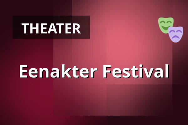 Eenakter Festival — Eenakter Festival, Horst