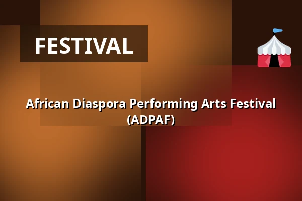 African Diaspora Performing Arts Festival (ADPAF) — African Diaspora Performing Arts Festival (ADPAF), Rotterdam