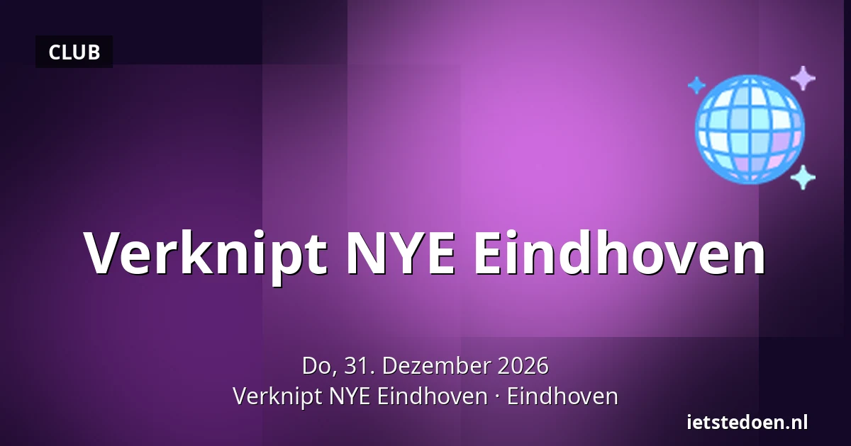 Verknipt NYE Eindhoven — Verknipt NYE Eindhoven, Eindhoven