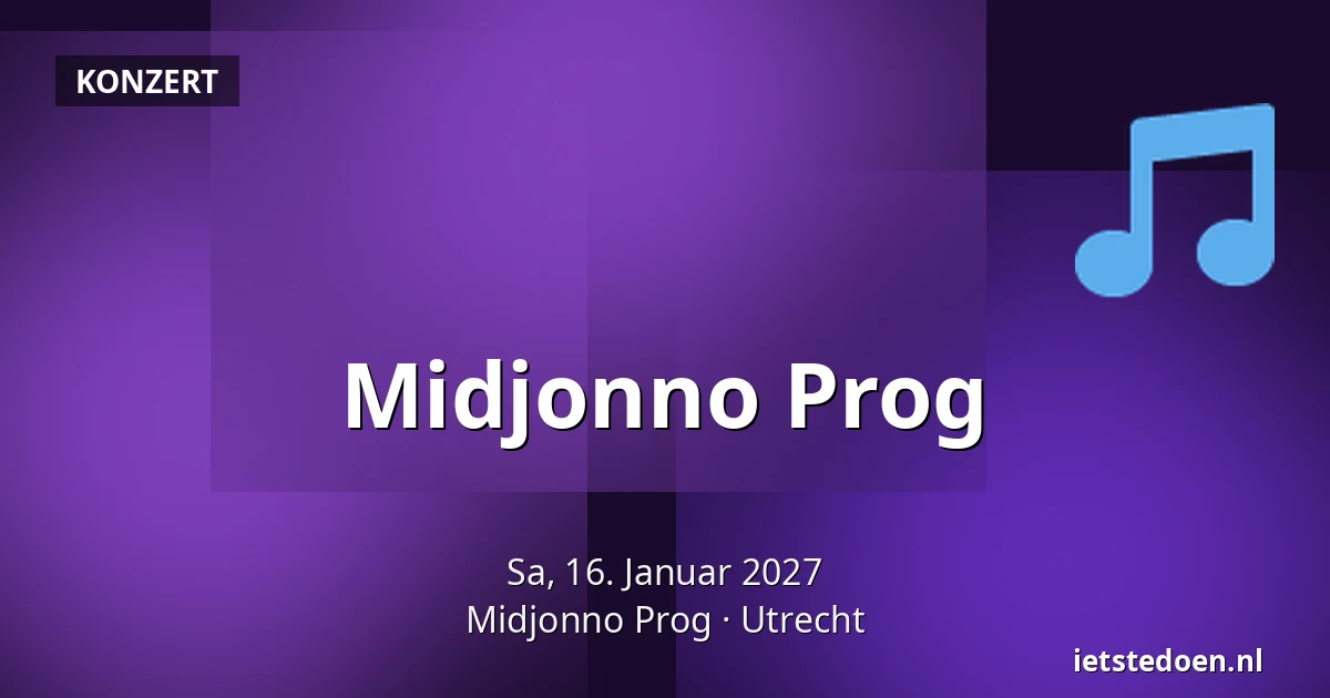 Midjonno Prog — Midjonno Prog, Utrecht