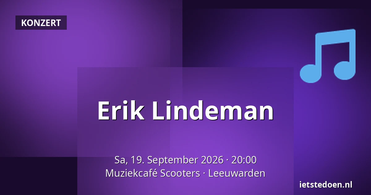 Erik Lindeman — Muziekcafé Scooters, Leeuwarden