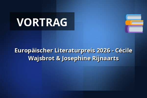 Europäischer Literaturpreis 2026 - Cécile Wajsbrot & Josephine Rijnaarts — The Red Eyed Fly, Den Haag