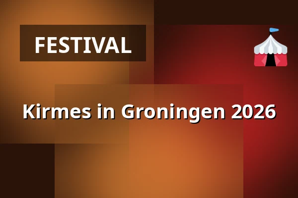 Kirmes in Groningen 2026 — Maasstraat 17, Groeningen