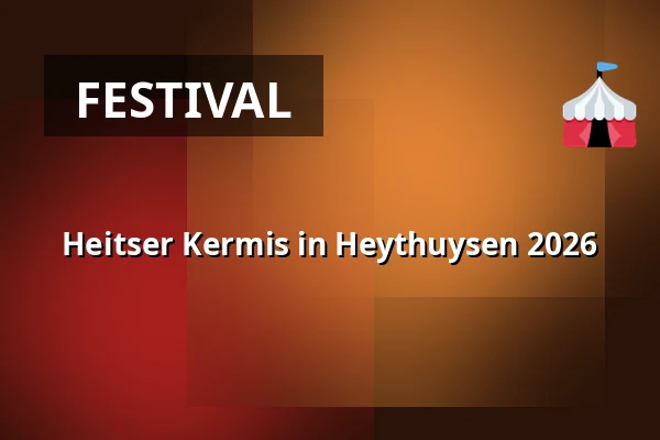 Heitser Kermis in Heythuysen 2026 — Dorpstraat, T.h.v. de kerk, Heythuysen
