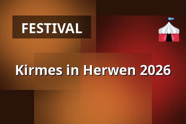 Kirmes in Herwen 2026 — Martinusweg 29, Herwen