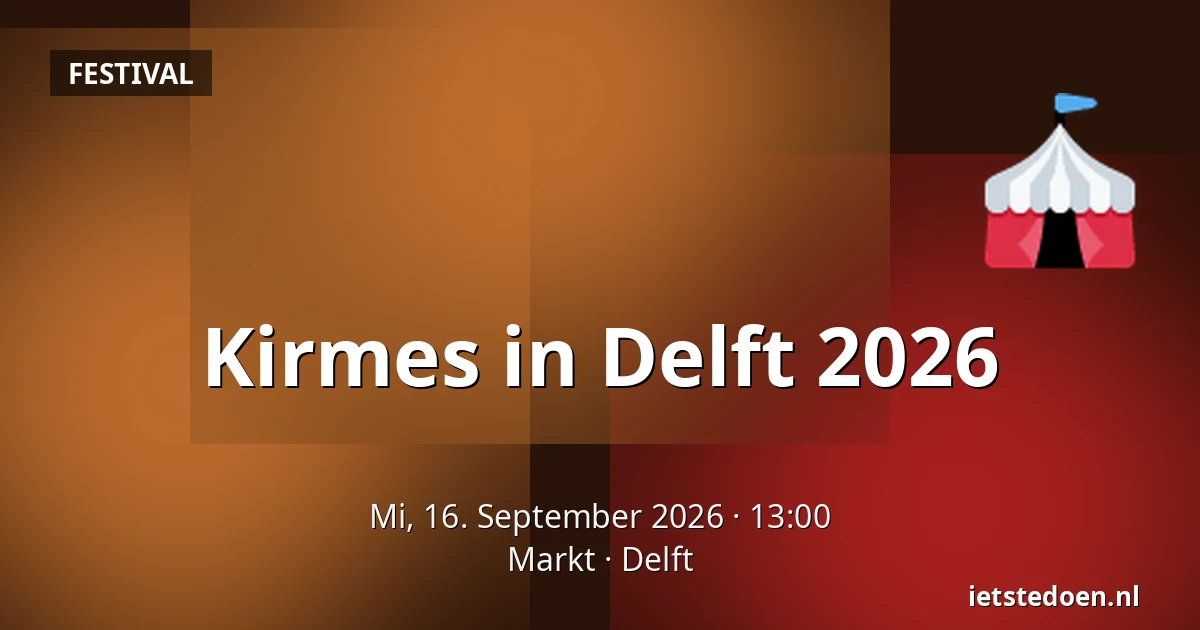 Kirmes in Delft 2026 — Markt, Delft