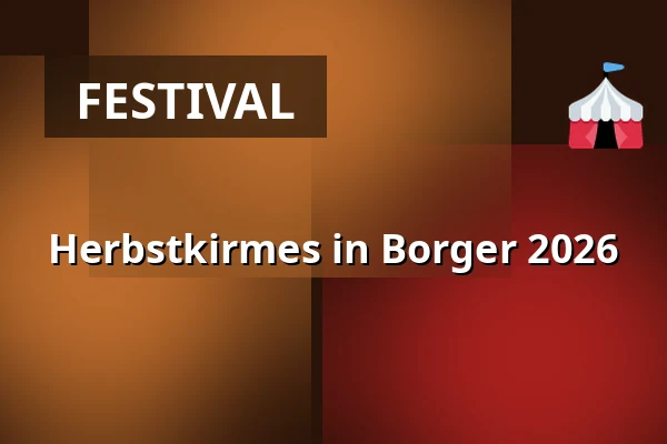 Herbstkirmes in Borger 2026 — Hoofdstraat, Borger