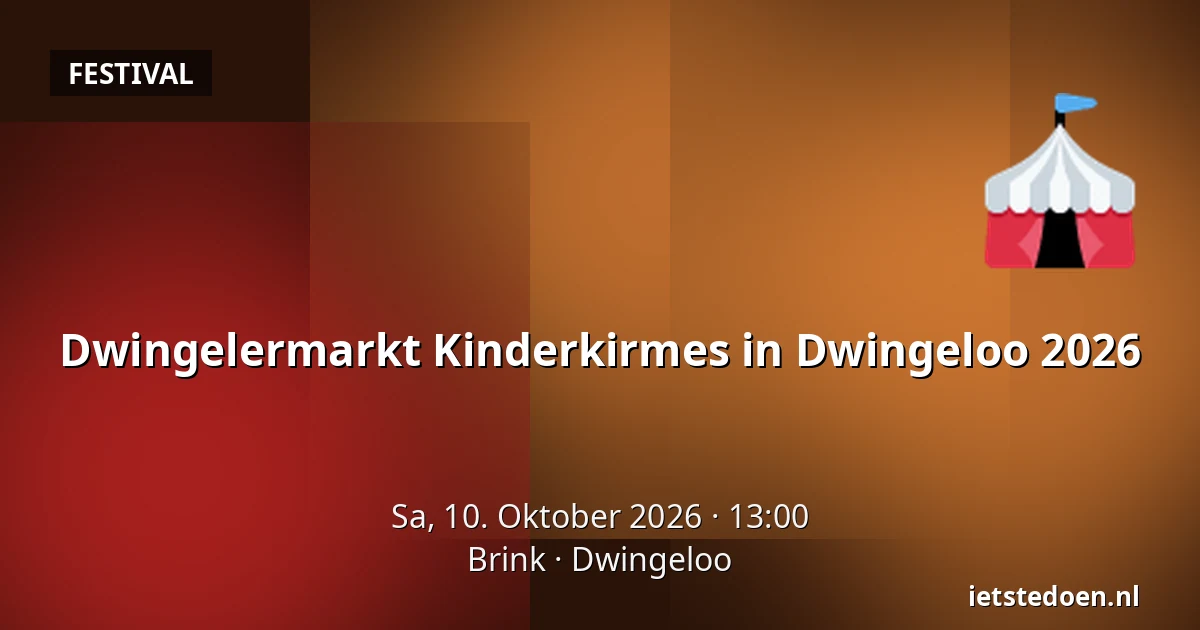 Dwingelermarkt Kinderkirmes in Dwingeloo 2026 — Brink, Dwingeloo