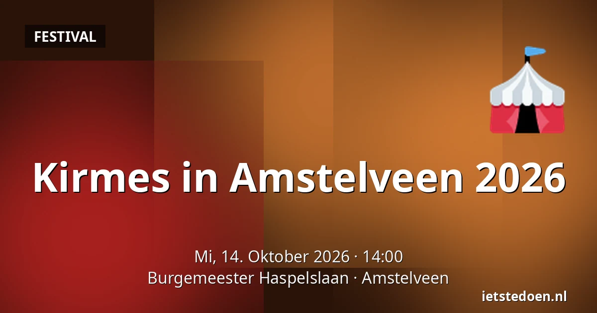Kirmes in Amstelveen 2026 — Burgemeester Haspelslaan, Amstelveen