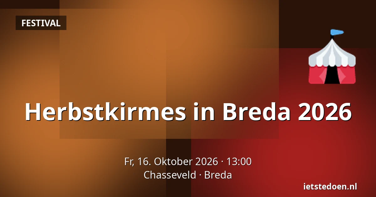 Herbstkirmes in Breda 2026 — Chasseveld, Breda