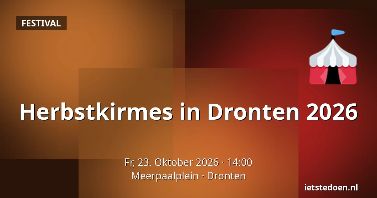 Herbstkirmes in Dronten 2026 — Meerpaalplein, Dronten