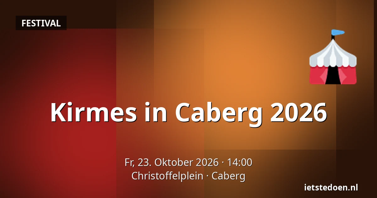 Kirmes in Caberg 2026 — Christoffelplein, Caberg