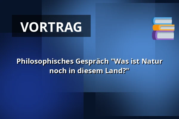 Philosophisches Gespräch "Was ist Natur noch in diesem Land?" — Museum de Fundatie, Zwolle
