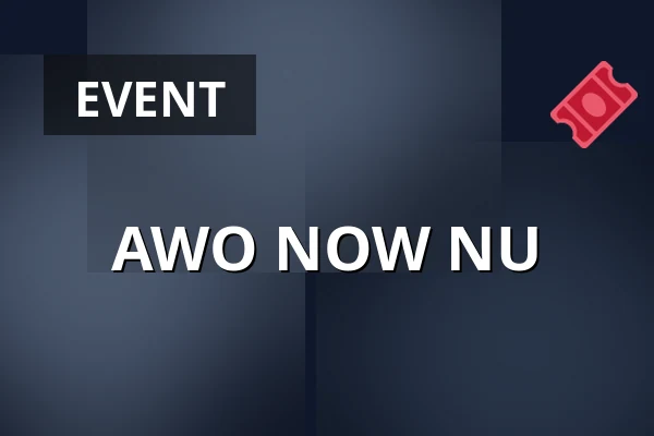 AWO NOW NU — ECI Cultuurfabriek, Roermond