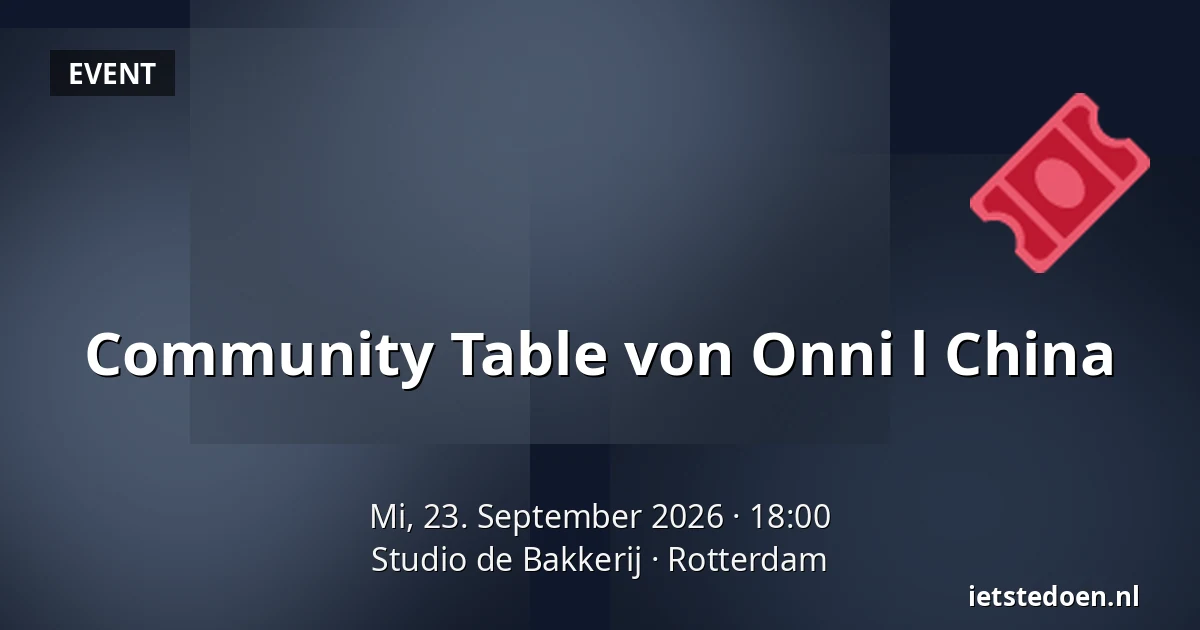 Community Table von Onni l China — Studio de Bakkerij, Rotterdam