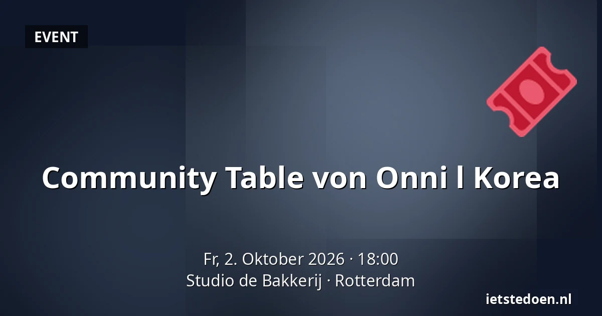 Community Table von Onni l Korea — Studio de Bakkerij, Rotterdam