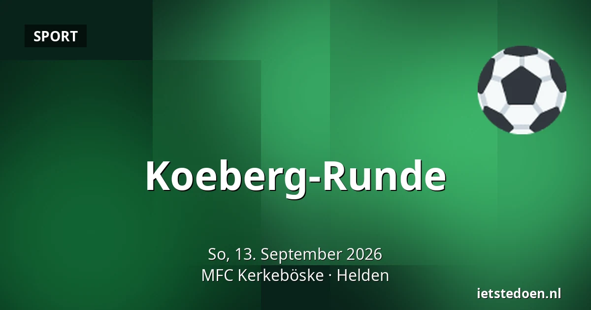 Koeberg-Runde — MFC Kerkeböske, Helden