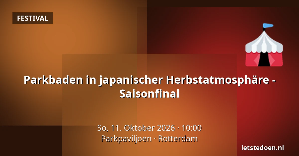 Parkbaden in japanischer Herbstatmosphäre - Saisonfinal — Parkpaviljoen, Rotterdam
