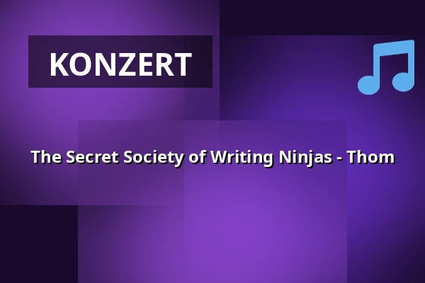 The Secret Society of Writing Ninjas - Thom — The Writer's Guide (to the Galaxy), Rotterdam