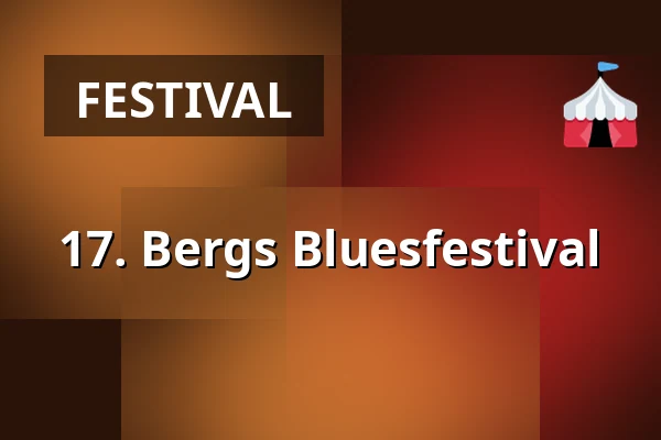 17. Bergs Bluesfestival — Gebouw-T, Bergen op Zoom