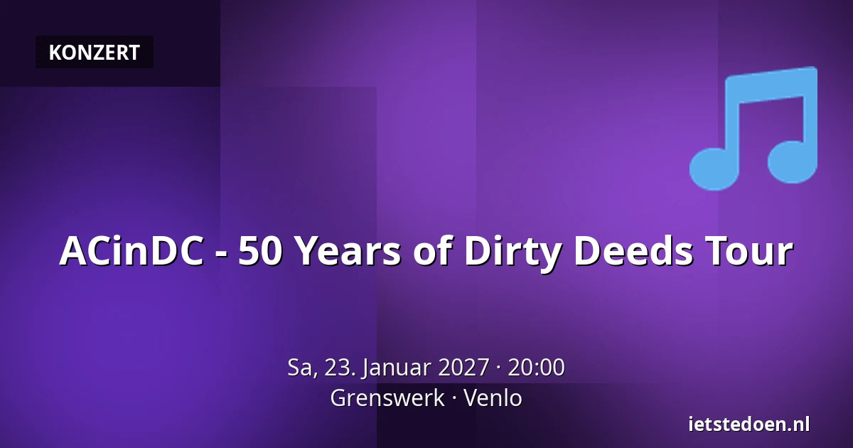 ACinDC - 50 Years of Dirty Deeds Tour — Grenswerk, Venlo