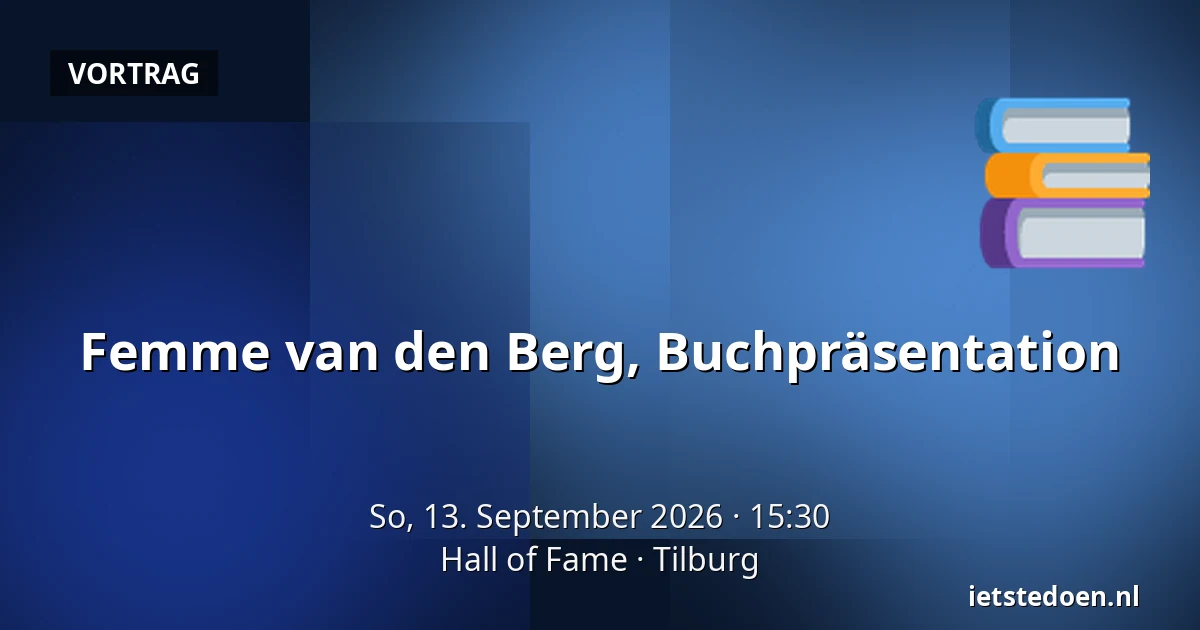 Femme van den Berg, Buchpräsentation — Hall of Fame, Tilburg