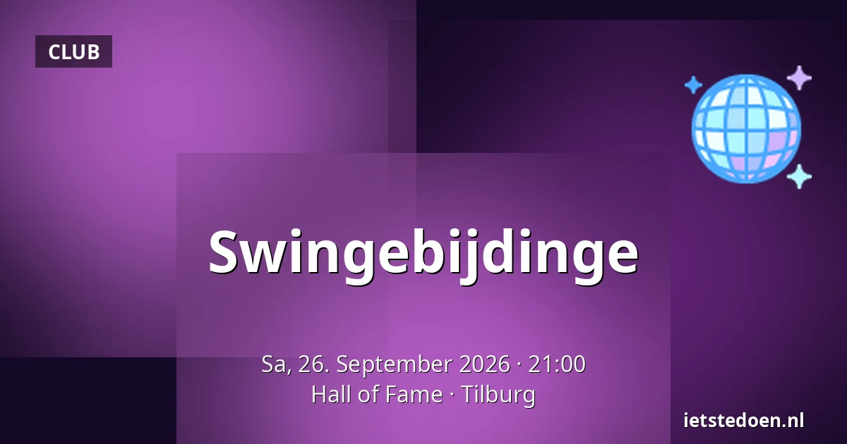 Swingebijdinge — Hall of Fame, Tilburg