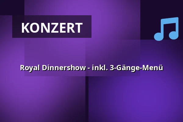 Royal Dinnershow - inkl. 3-Gänge-Menü — Poppodium Iduna, Drachten