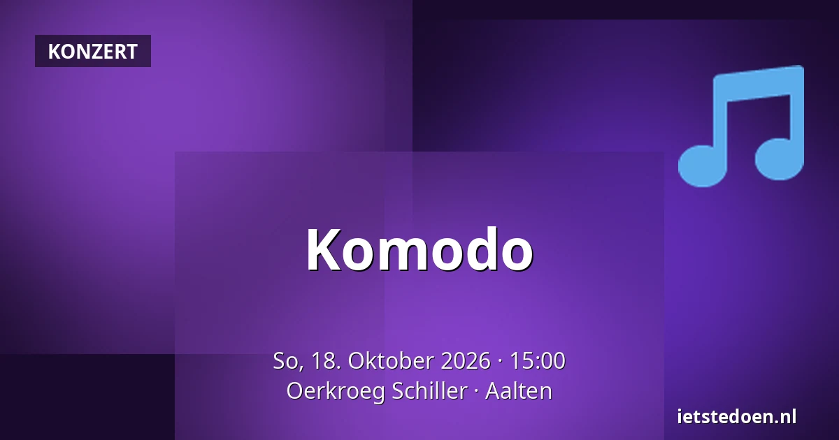 Komodo — Oerkroeg Schiller, Aalten