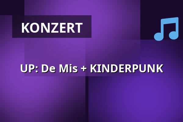 UP: De Mis + KINDERPUNK — Simplon, Groningen