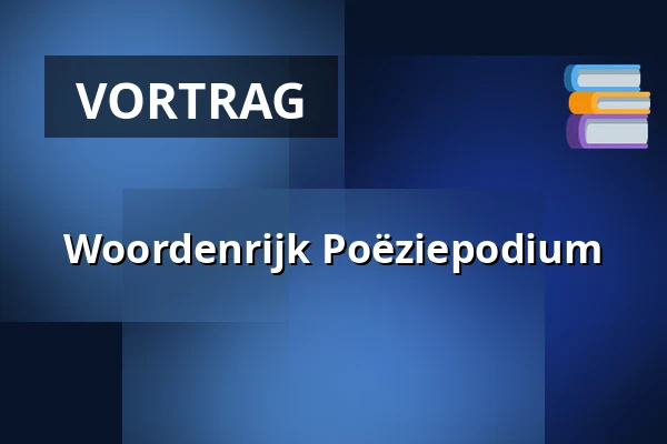 Woordenrijk Poëziepodium — Museum Rijswijk, Rijswijk