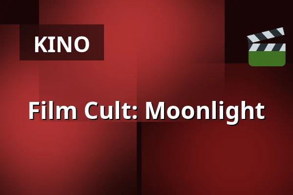 Film Cult: Moonlight — Podium Islemunda, Rotterdam