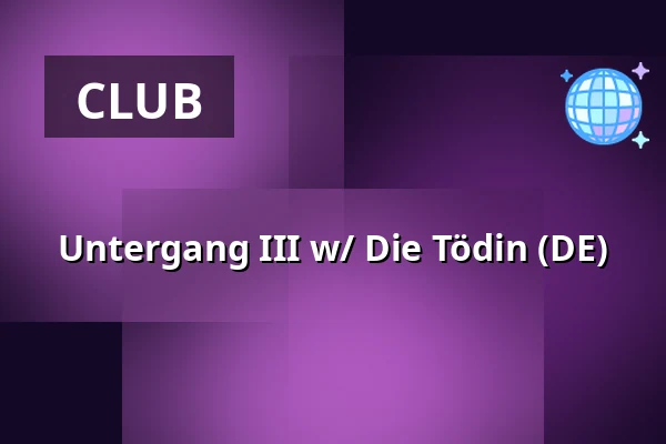 Untergang III w/ Die Tödin (DE) — Willemeen, Arnheim