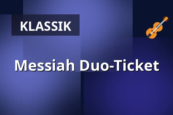 Messiah Duo-Ticket — Zeeuwse Concertzaal, Middelburg