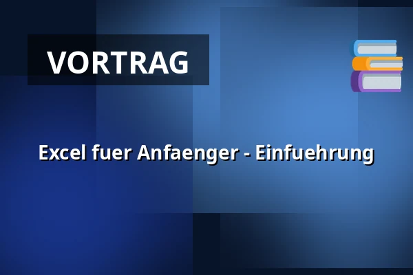 Excel fuer Anfaenger - Einfuehrung — de Bibliotheek Best, Best