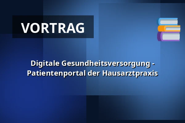 Digitale Gesundheitsversorgung - Patientenportal der Hausarztpraxis — ZB Middelburg, Middelburg